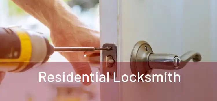  Residential Locksmith 